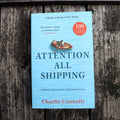 Attention All Shipping